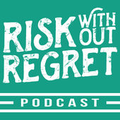 Risk Without Regret